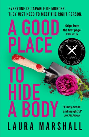 Good Place to Hide a Body, Bad Sisters meets The Good Life in this fresh and funny thriller, shortlisted for the 2025 Whodunnit Dagger