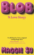 BLOB, A Love Story