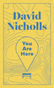 You Are Here, The ultimate gift edition of the instant number 1 Sunday Times bestseller 9781399740883 David Nicholls