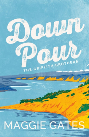 Downpour, A grumpy sunshine cowboy western romance set in a small town – your next wild romance read