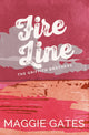 Fire Line, An enemies-to-lovers cowboy western romance, packed with lust, heat and danger – your next wild romance read 9781399749749 Maggie Gates