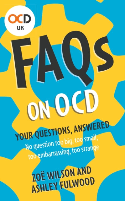 Book cover of: FAQs on OCD. By: Ashley Fulwood