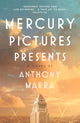Book cover of: Mercury Pictures Presents. By: Anthony Marra