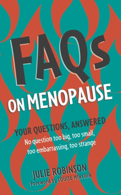 Book cover of: FAQs on Menopause. By: Julie Robinson
