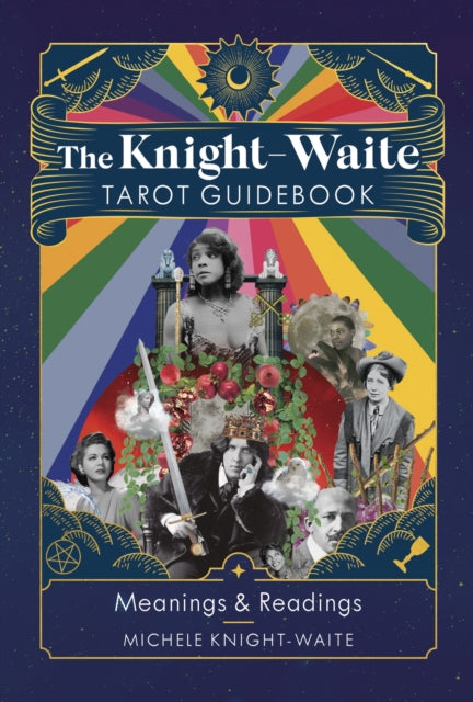 Book cover of: Knight-Waite Tarot Guidebook. By: Michele Knight-Waite