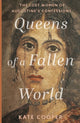 Book cover of: Queens of a Fallen World. By: Kate Cooper