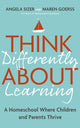 Book cover of: Think Differently About Learning. By: Angela Sizer