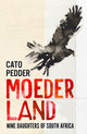 Book cover of: Moederland. By: Cato Pedder