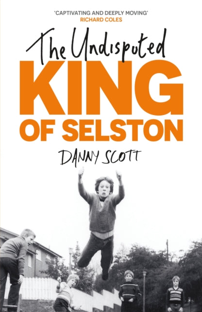 The Undisputed King of Selston