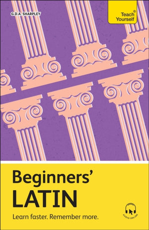 Beginners' Latin, Learn faster. Remember more.