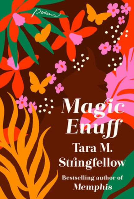Book cover of: Magic Enuff. By: Tara M. Stringfellow