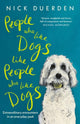 Book cover of: People Who Like Dogs Like People Who Like Dogs. By: Nick Duerden