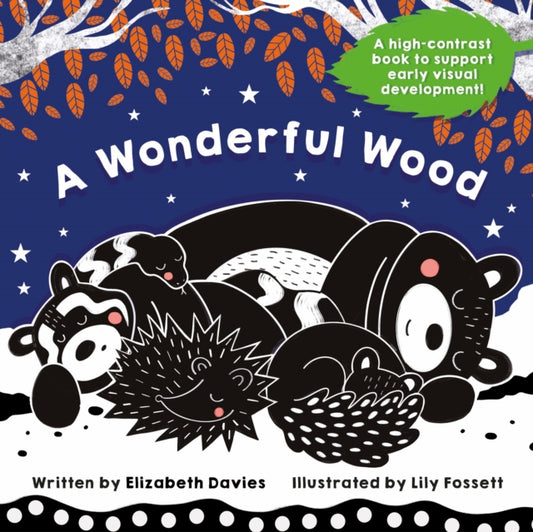 Book cover of: Wonderful Wood: A Black-and-White High-Contrast Storybook for Newborns and Children aged 0-5
