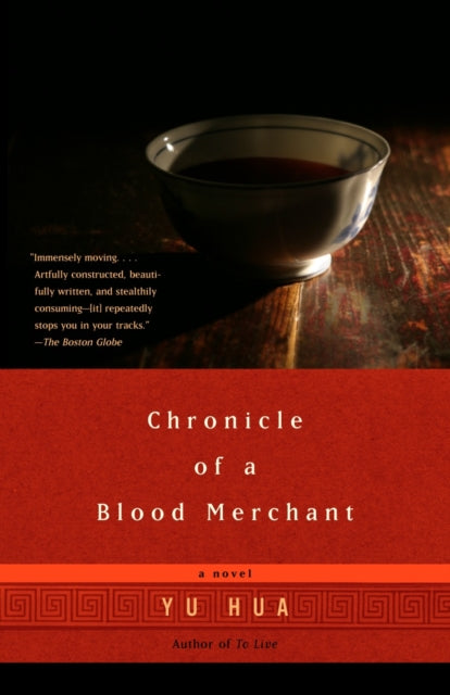 Book cover of: Chronicle of a Blood Merchant. By: 余华