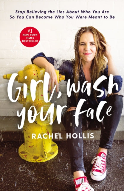 Book cover of: Girl, Wash Your Face. By: Rachel Hollis