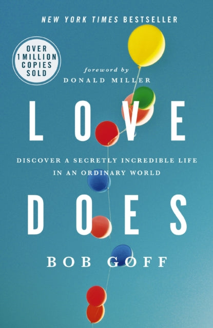 Book cover of: Love Does. By: Bob Goff