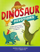 Book cover of: Dinosaur Devotions. By: Michelle Medlock Adams