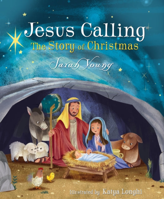Book cover of: Jesus Calling: The Story of Christmas (board book). By: YOUNG SARAH