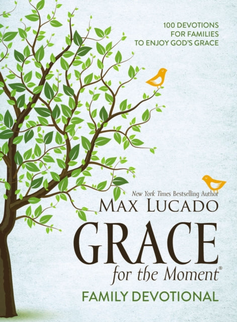 Book cover of: Grace for the Moment Family Devotional, Hardcover