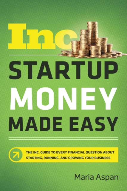 Book cover of: Startup Money Made Easy. By: Maria Aspan