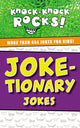 Book cover of: Joke-tionary Jokes. By: Thomas Nelson Publishing Staff