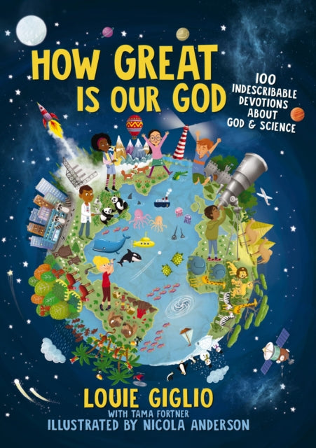Book cover of: How Great Is Our God. By: Louie Giglio