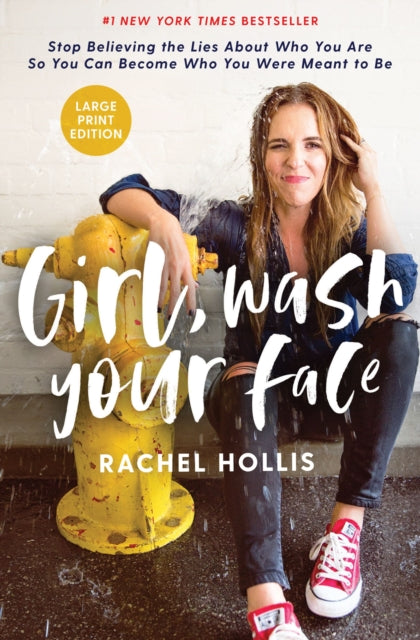 Book cover of: Girl, Wash Your Face Large Print. By: Rachel Hollis