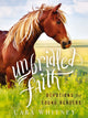 Book cover of: Unbridled Faith Devotions for Young Readers