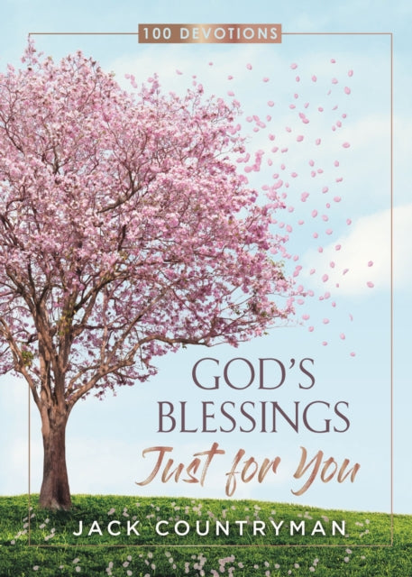 Book cover of: God's Blessings Just for You. By: Jack Countryman