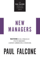 Book cover of: New Managers. By: Paul Falcone