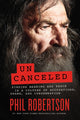 Book cover of: Uncanceled. By: Phil Robertson