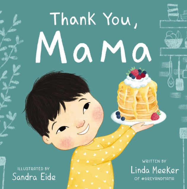 Book cover of: Thank You, Mama. By: Linda Meeker