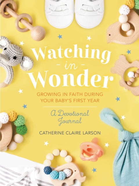 Book cover of: Watching in Wonder. By: Catherine Claire Larson