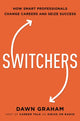 Book cover of: Switchers. By: Dawn Graham