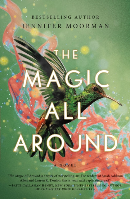 Book cover of: Magic All Around. By: Jennifer Moorman