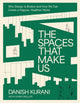 Spaces That Make Us