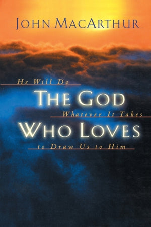 God Who Loves