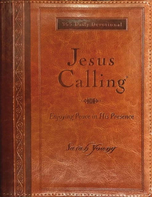 Book cover of: Jesus Calling, Large Text Brown Leathersoft, with Full Scriptures
