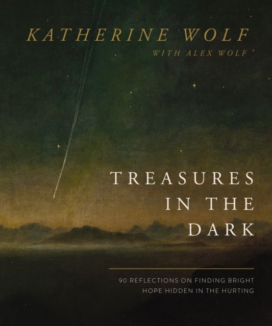Book cover of: Treasures in the Dark. By: Katherine Wolf
