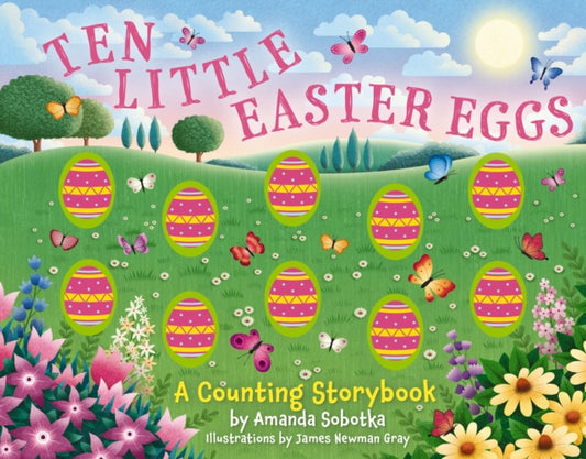 Book cover of: Ten Little Easter Eggs. By: Amanda Sobotka