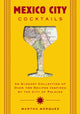 Book cover of: Mexico City Cocktails. By: Rosa Martha Márquez Oropeza