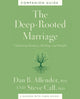 Book cover of: Deep-Rooted Marriage Companion Guide