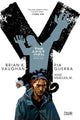 Book cover of: Y: The Last Man Book One. By: Brian K. Vaughan