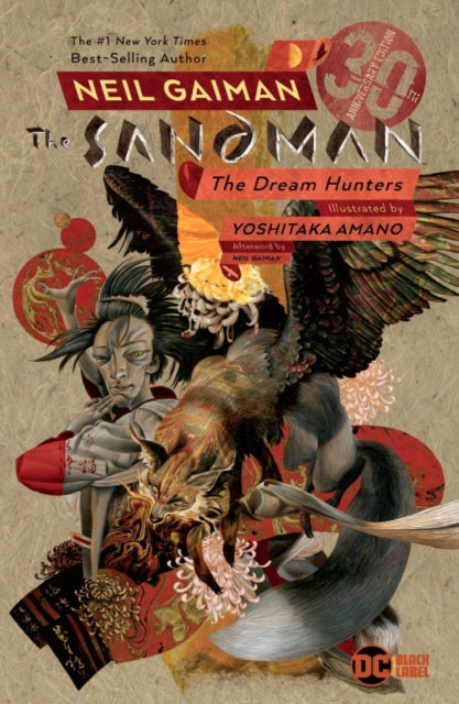 Book cover of: Sandman: Dream Hunters 30th Anniversary Edition. By: Neil Gaiman