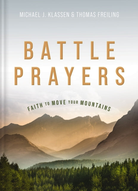 Book cover of: Battle Prayers. By: Michael A. Klassen