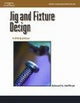 Book cover of: Jig and Fixture Design,. By: Edward Hoffman