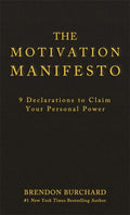 The Motivation Manifesto