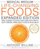 Book cover of: MEDICAL MEDIUM LIFE CHANGING FOODS. By: WILLIAM, ANTHONY