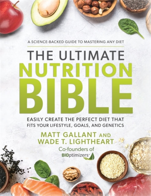 Book cover of: Ultimate Nutrition Bible. By: Matt GALLANT