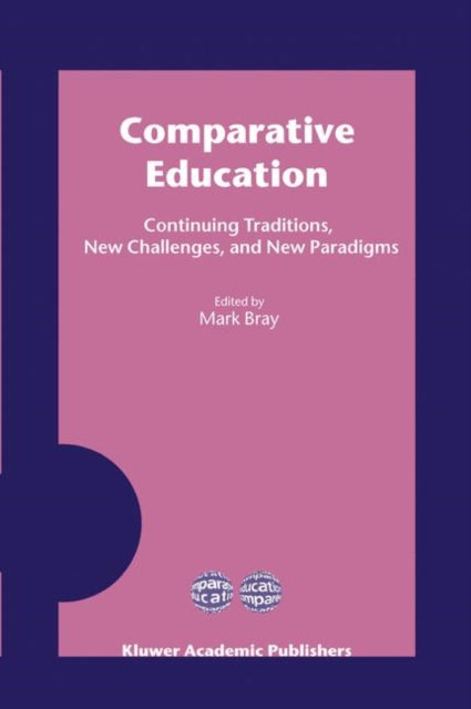 Book cover of: Comparative Education. By: Mark Bray